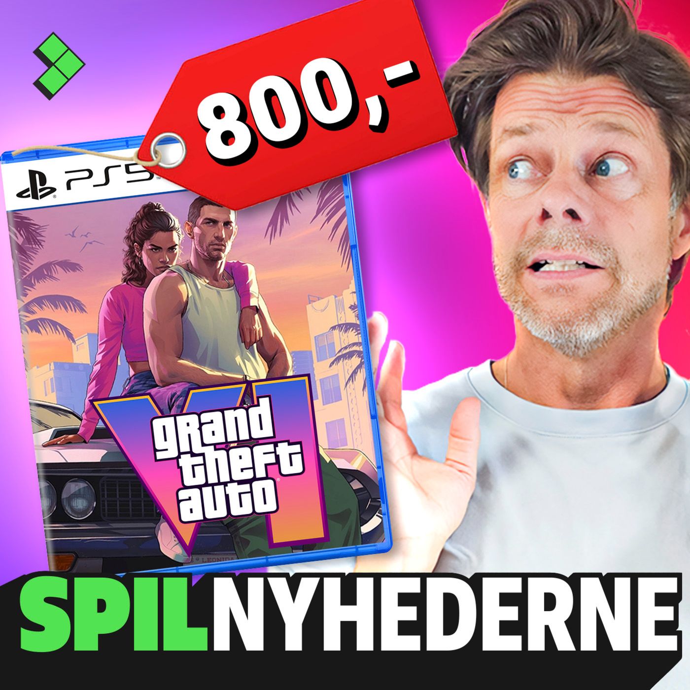 Spilnyhederne | Fortjener GTA 6 at koste 800 kr?