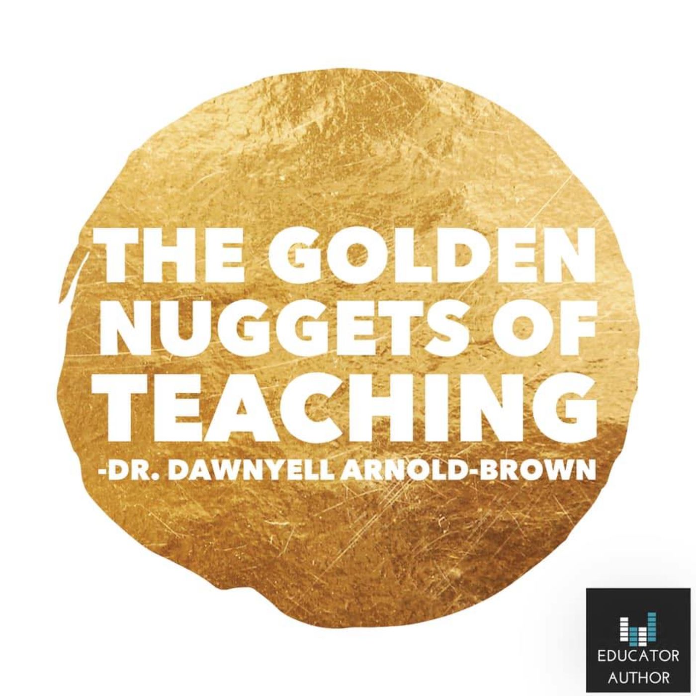 The Golden Nuggets of Teaching