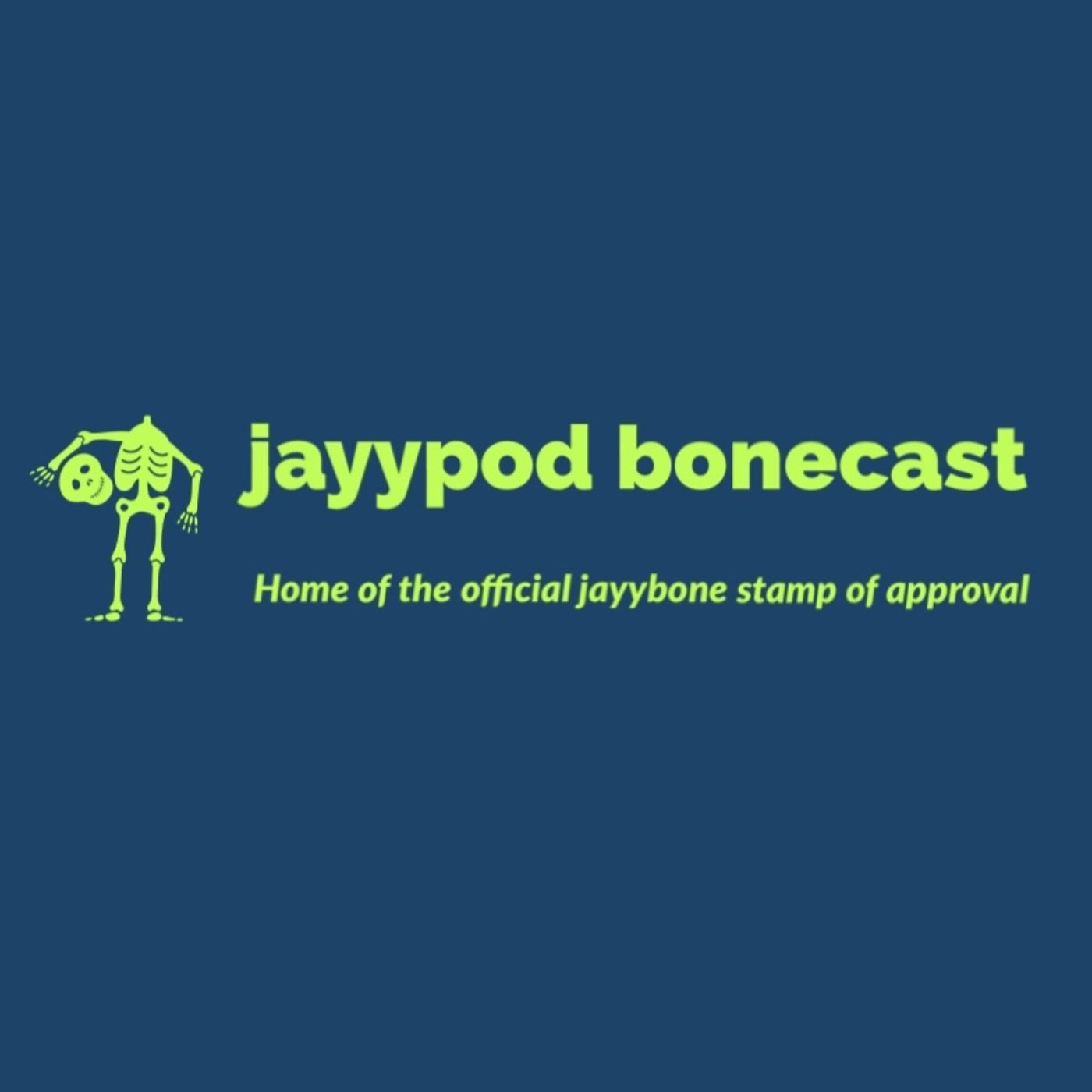 jayypod bonecast