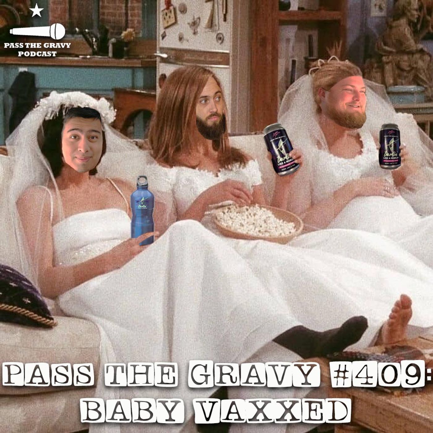 Pass The Gravy #409: Baby Vaxxed episode artwork