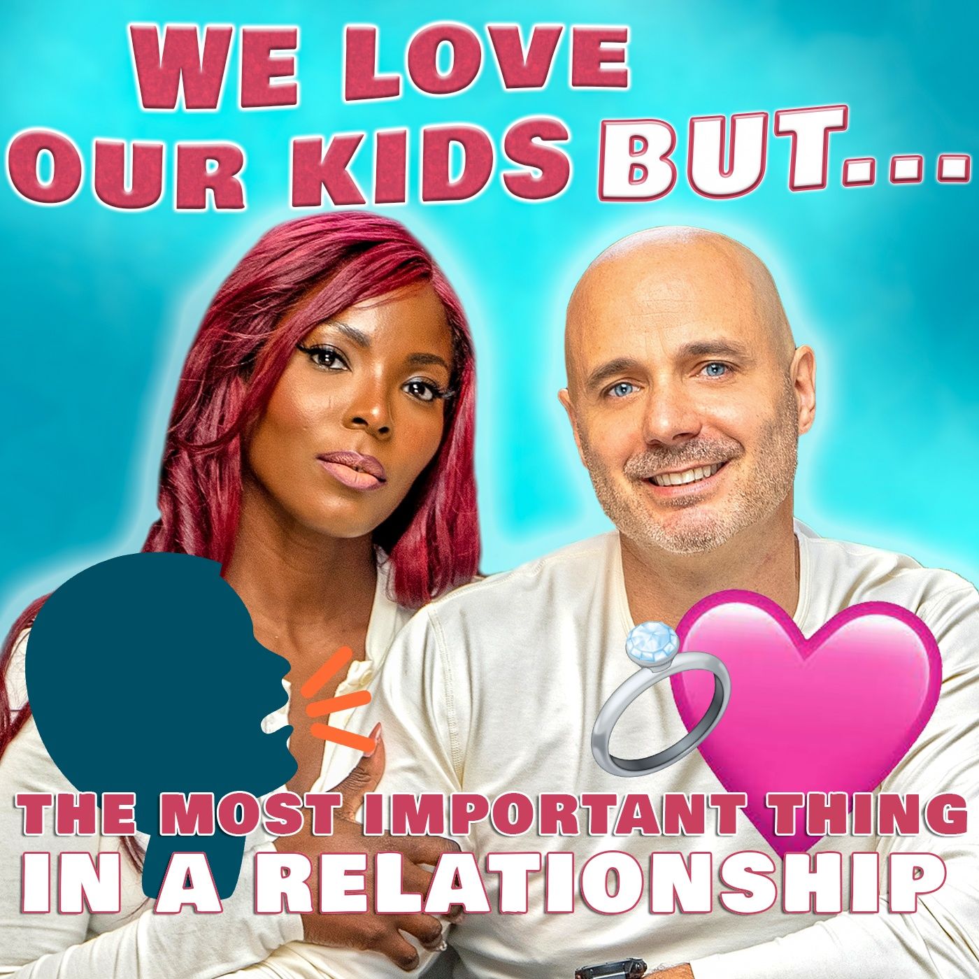 We Love Our Kids But...