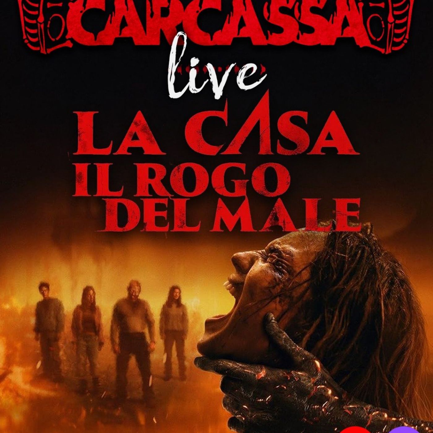 Carcassa Talk - La Casa, il rogo del Male burn baby, burn