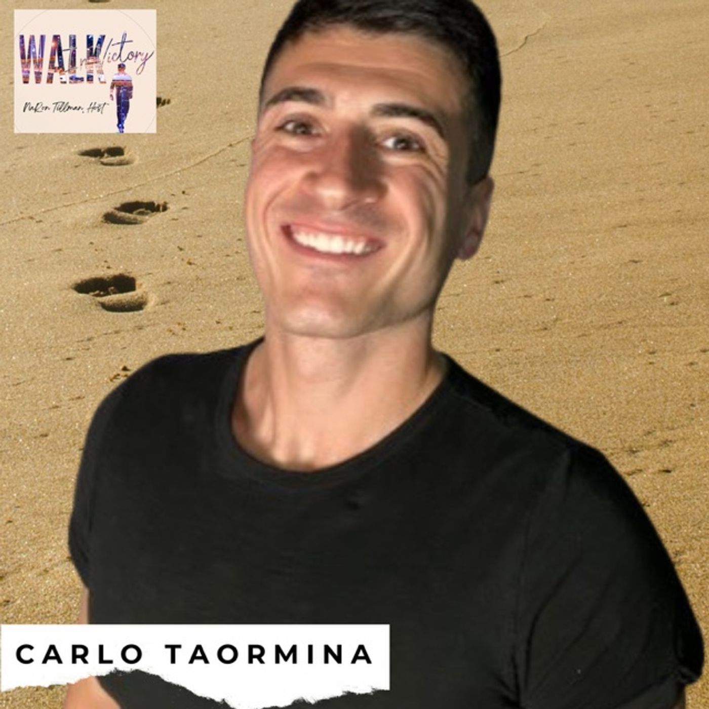 Empowerment Through Adversity: Carlo Taormina's Life Lessons