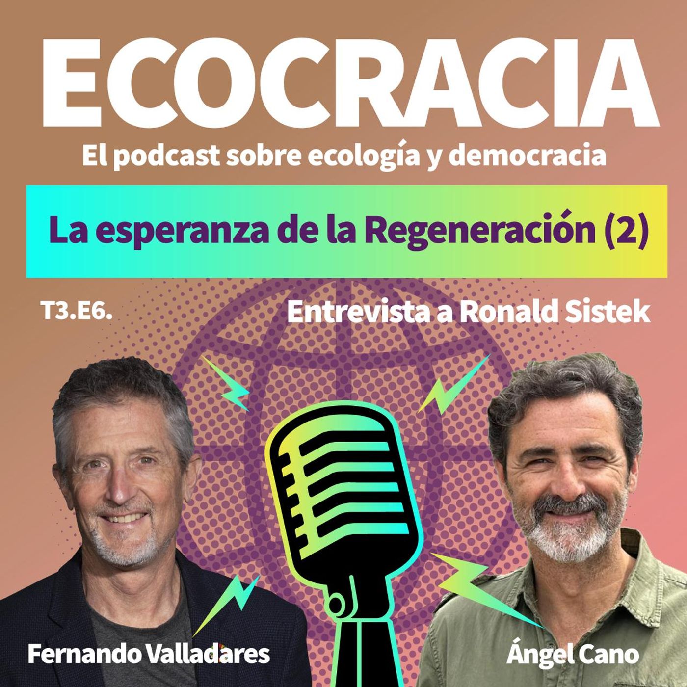 21. La esperanza de la Regeneración (2)