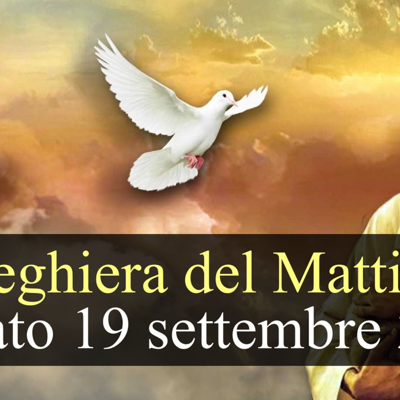 Preghiera del Mattino SABATO 19 SETTEMBRE 2026 ❤️ Lodi Mattutine - Sabato XXIV Settimana T.O. episode artwork