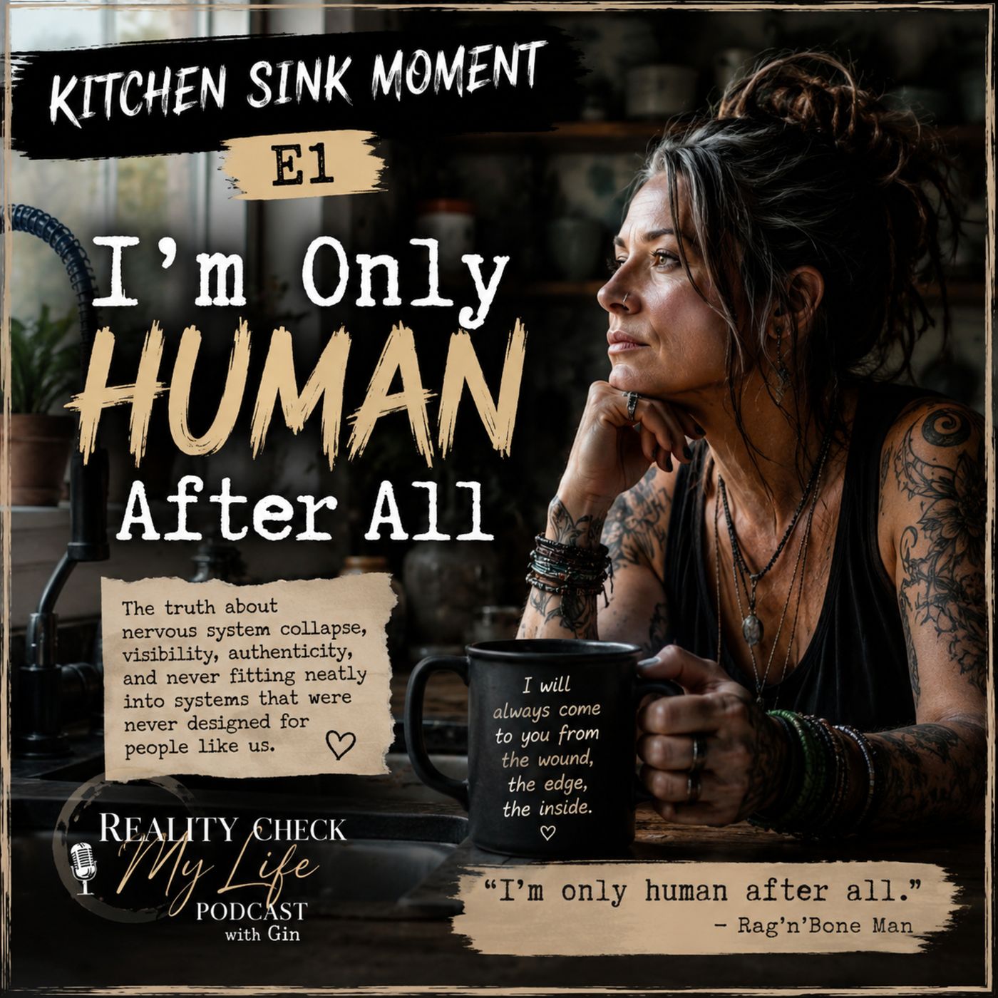 Kitchen Sink Moment E1: I’m Only Human After All