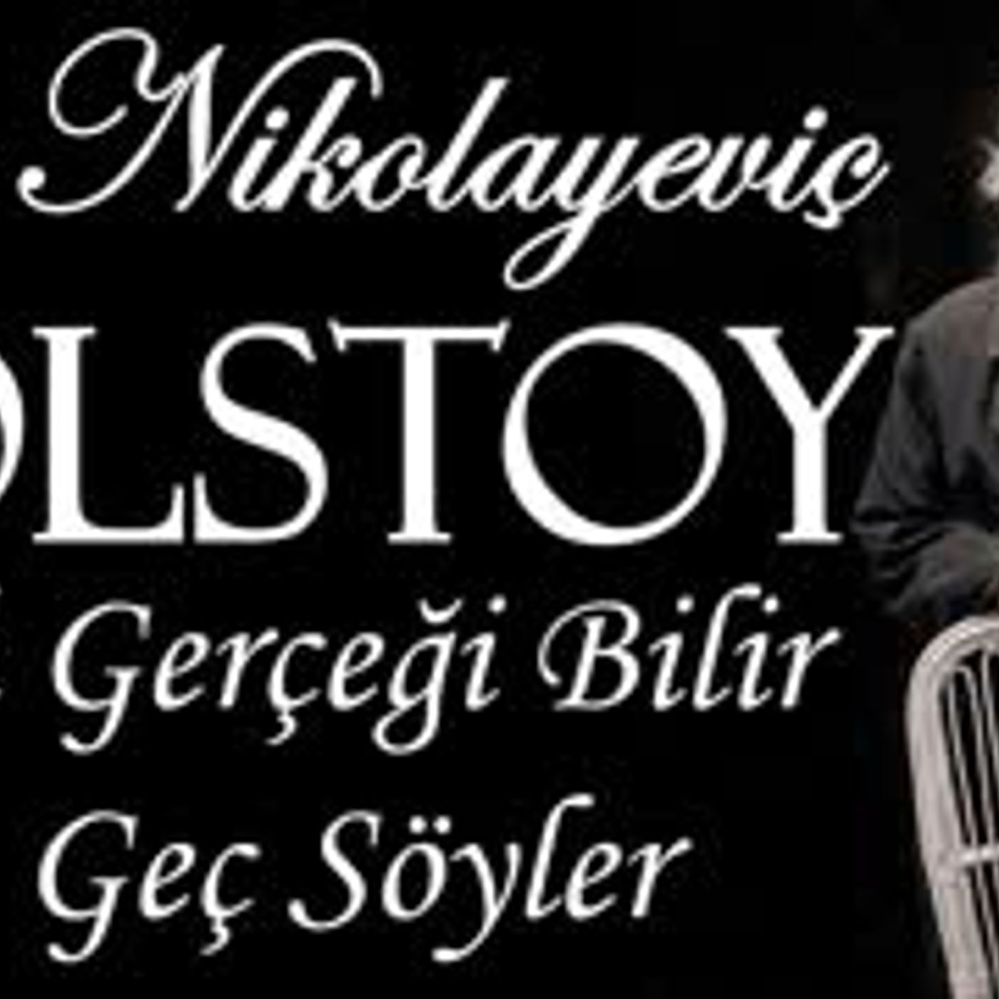 Allah Gerçeği Bilir Ama Geç Söyler  TOLSTOY sesli öykü tek parça