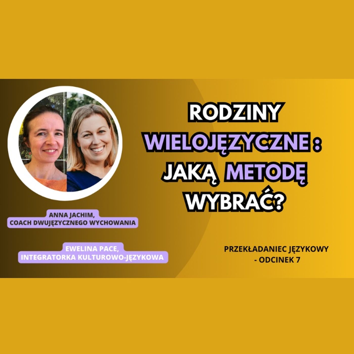 Bilingual kid - Dwujęzyczne wychowanie - Education bilingue - Anna Jachim