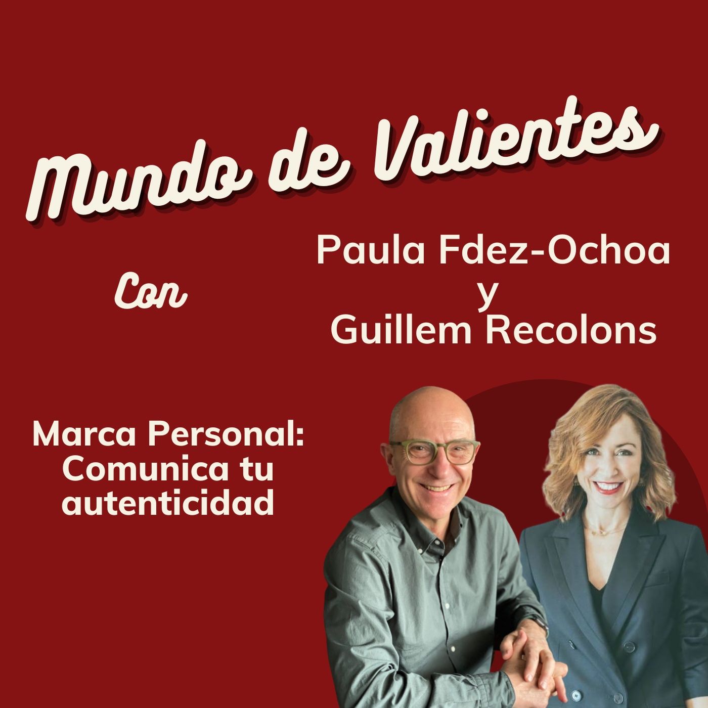 Mundo de Valientes | El podcast de Ami Bondia