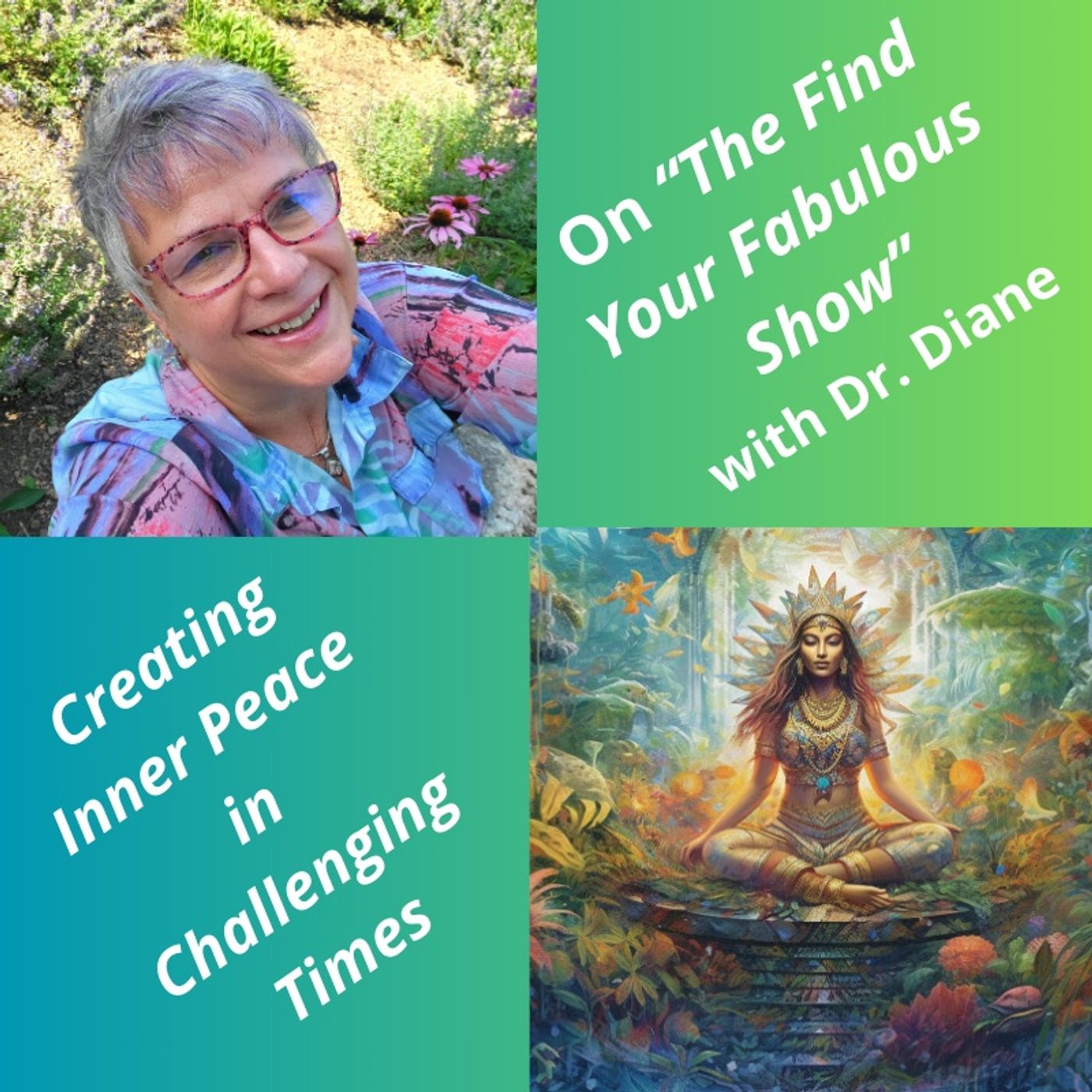 Creating Inner Peace in Challenging Times episode artwork