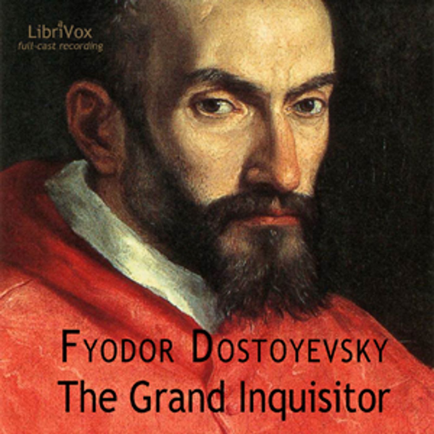 Fyodor Dostoevsky - The Grand Inquisitor (dramatic reading) cover art