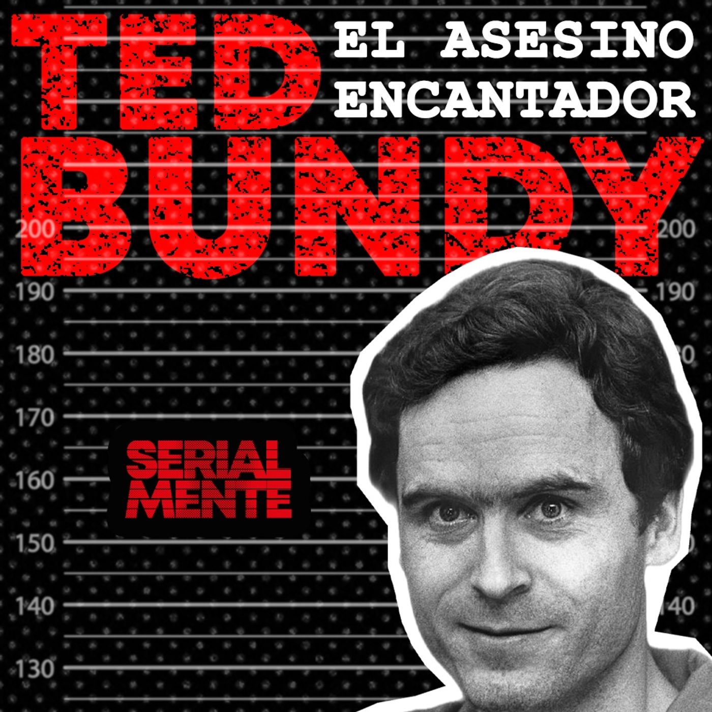 Serialmente: Historias de asesinos en serie.