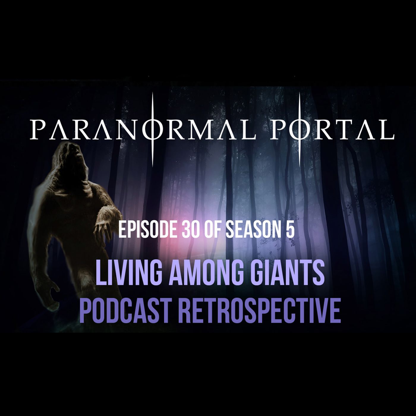 S5EP30 - Living Among Giants- Podcast Retrospective episode artwork
