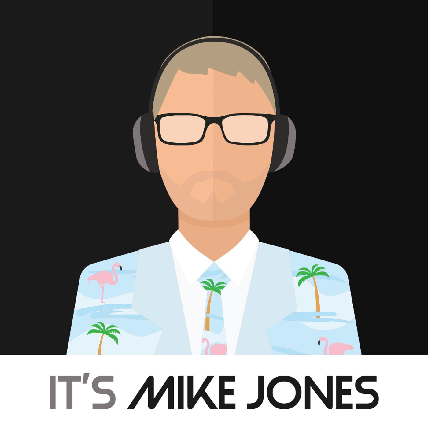 It’s Mike Jones