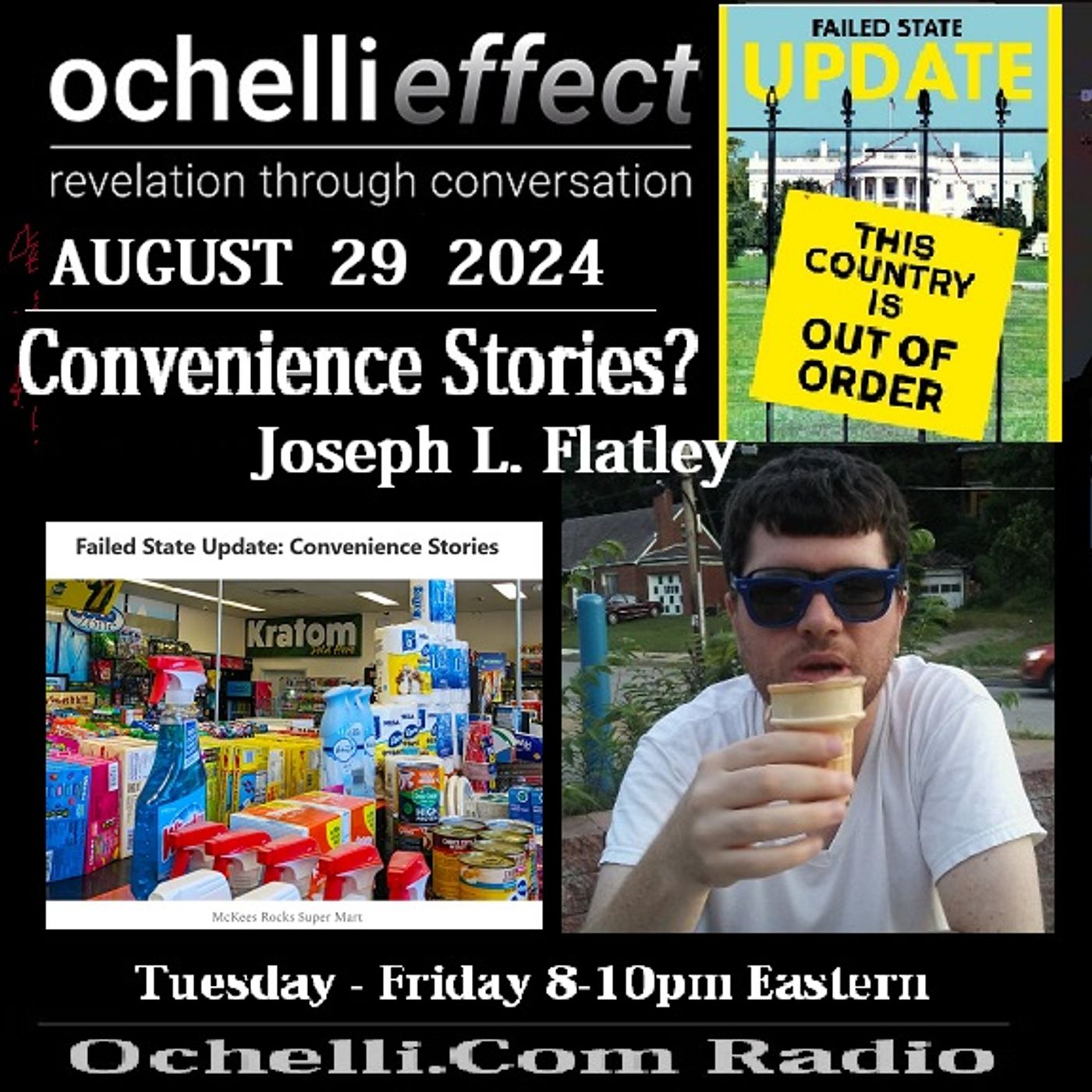 The Ochelli Effect 8-29-2024 Joseph L Flatley