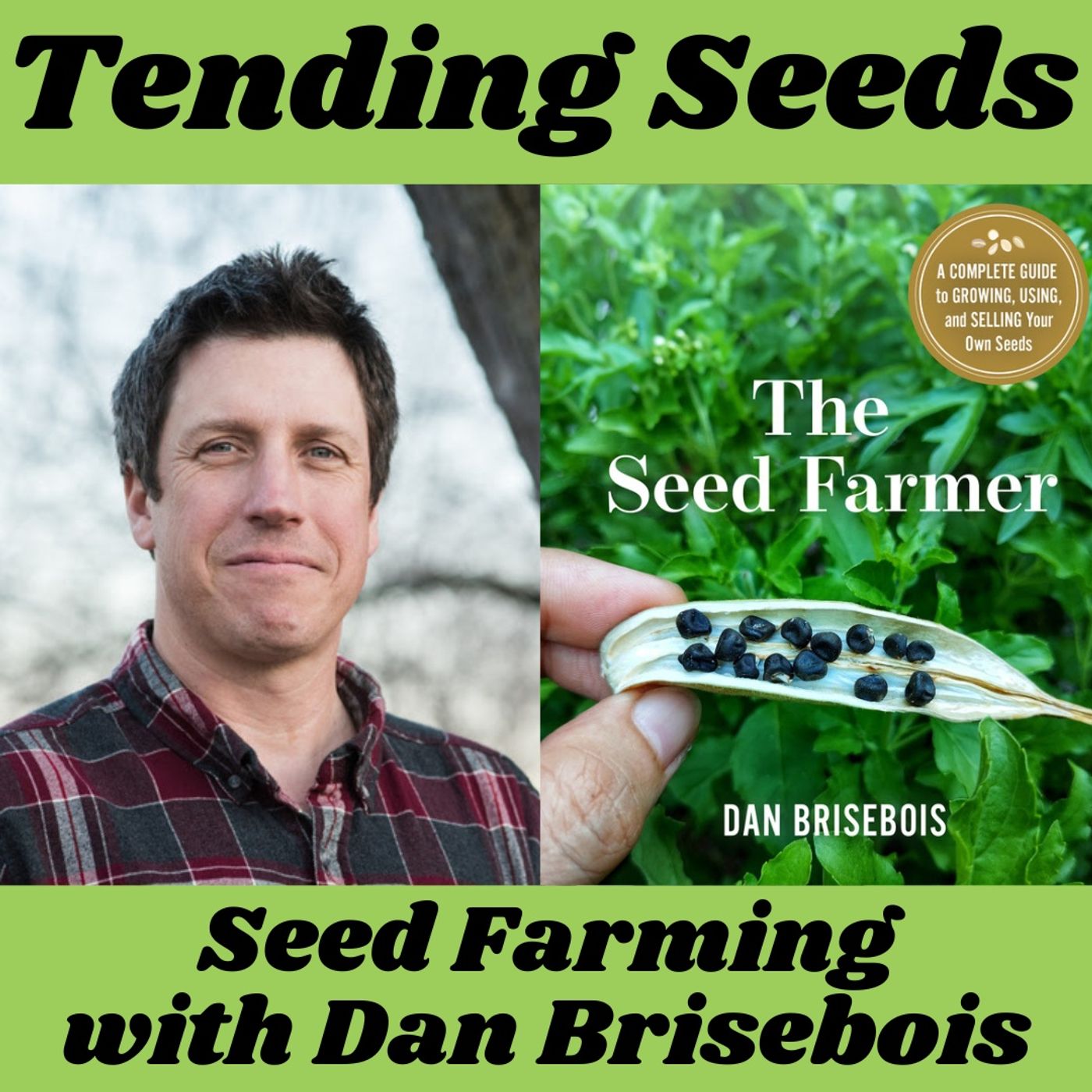 Tending Seeds: Adventures in Gardening