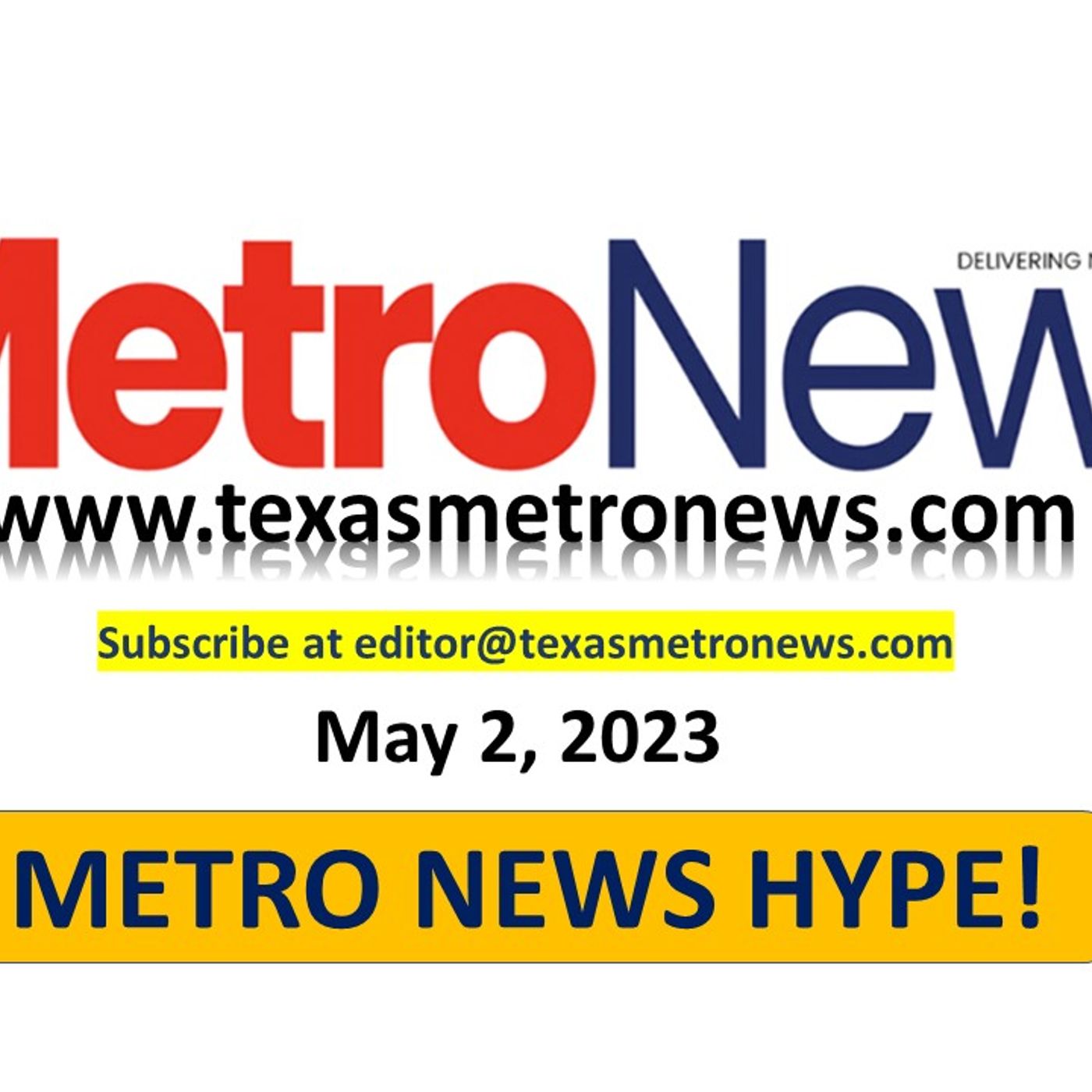 (5-02-23) Listen to METRO NEWS HYPE with Cheryl Smith episode artwork