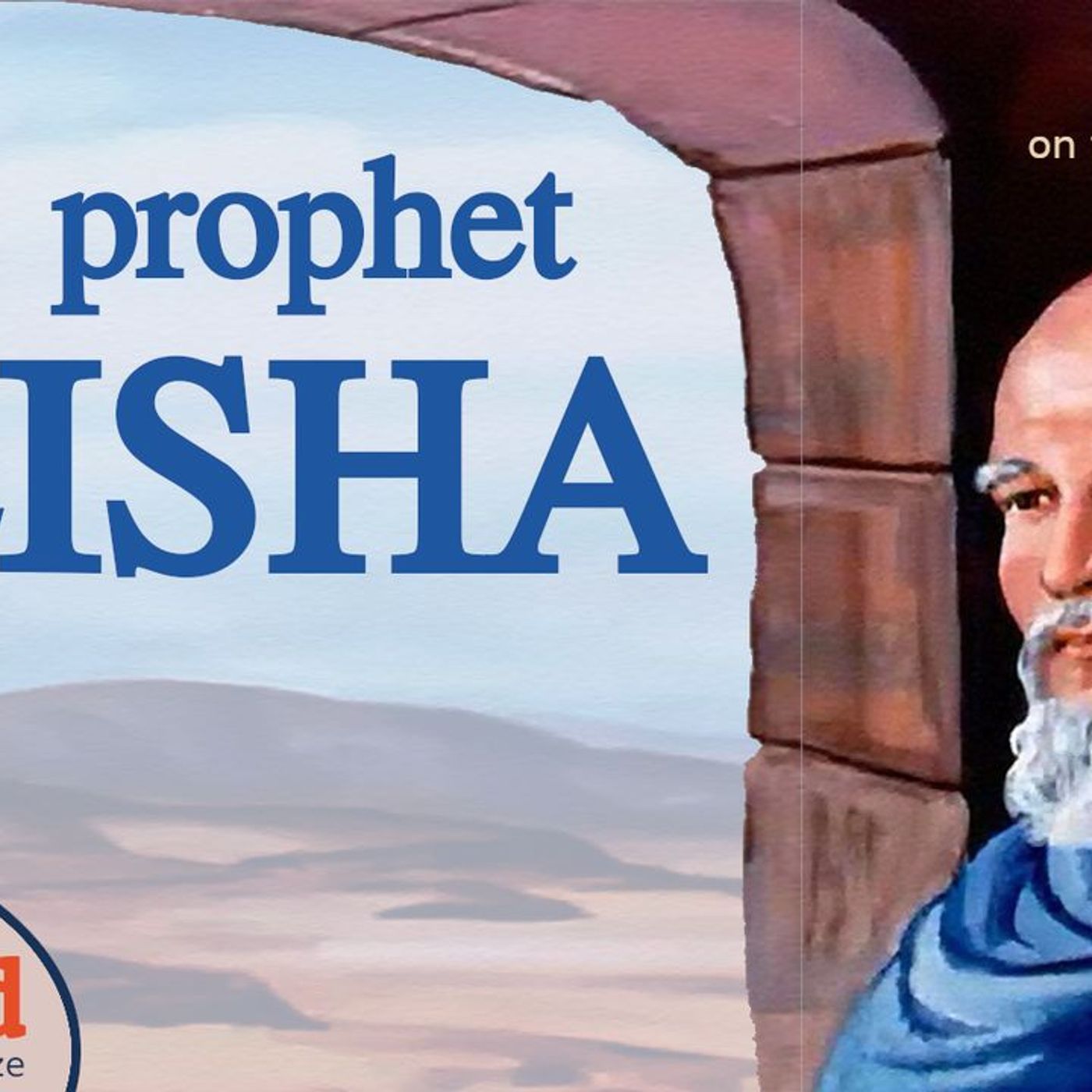 Elisha the Prophet was CRAZY_(M4A_128K) episode artwork