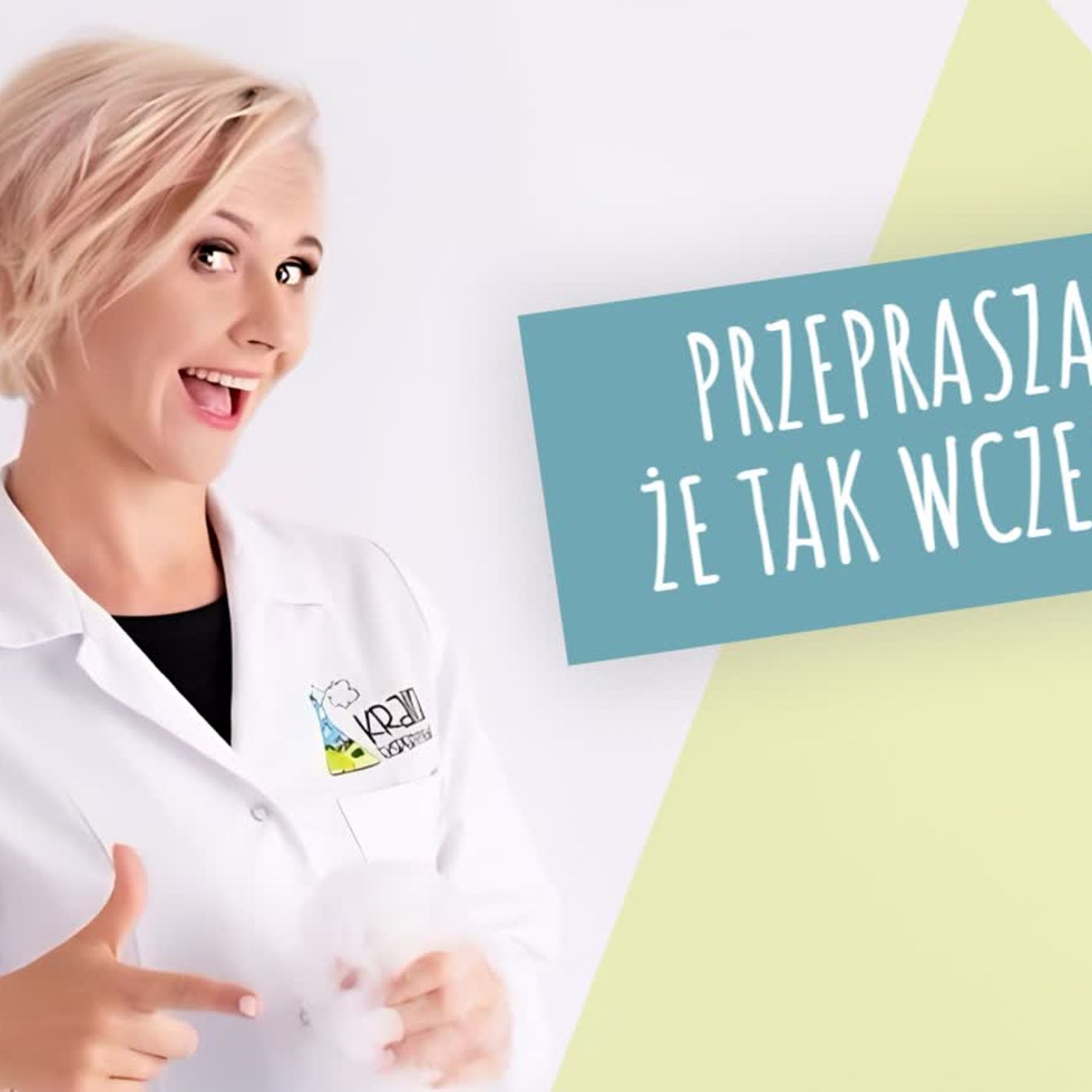 Przepraszam, że tak wcześnie