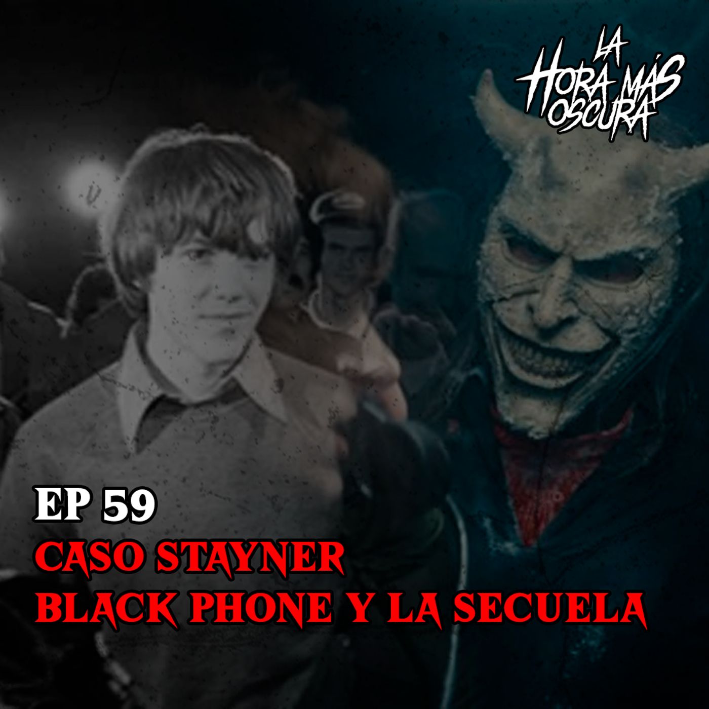 Ep59: Caso Stayner, Black Phone y La Secuela