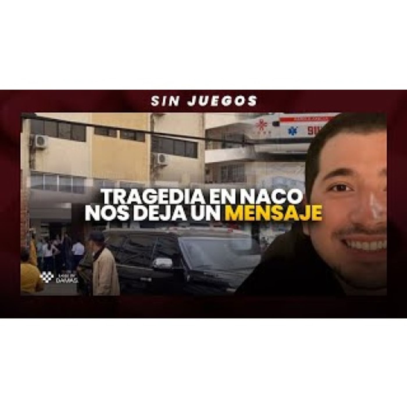 Tragedia en Naco y el mensaje que nos deja _ Sin Juego episode artwork
