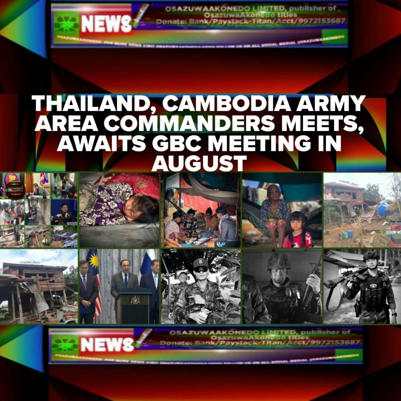 Thailand, Cambodia Army Area Commanders Meets, Awaits GBC Meeting In August episode artwork