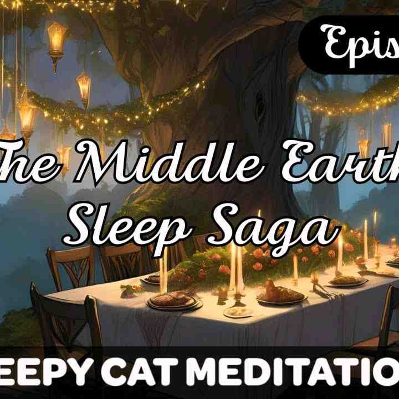 _The Sanctuary of the Golden Lady_ - The Middle Earth Sleep Saga (Episode 8)(MP3_160K) episode artwork