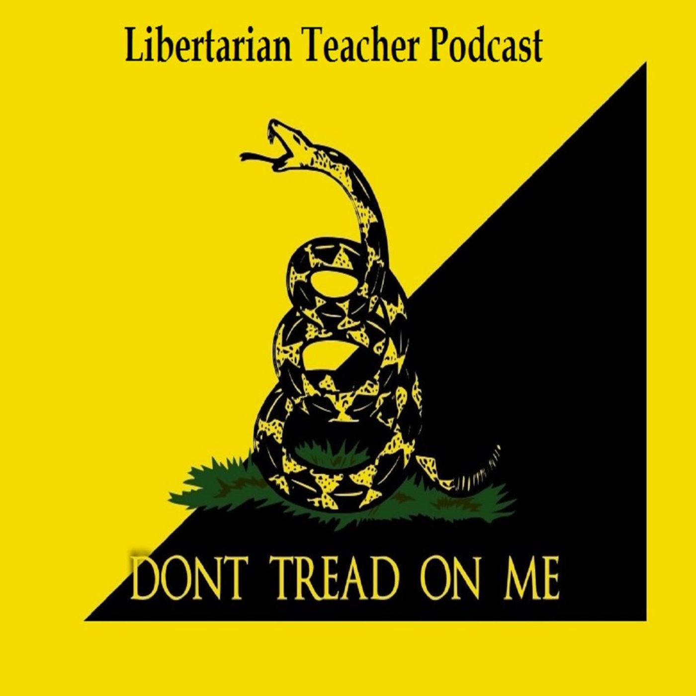 Libertarian Teacher Podcast
