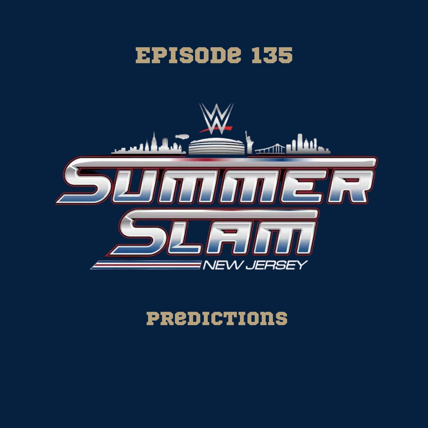 135. WWE Summerslam 2025 predictions episode artwork