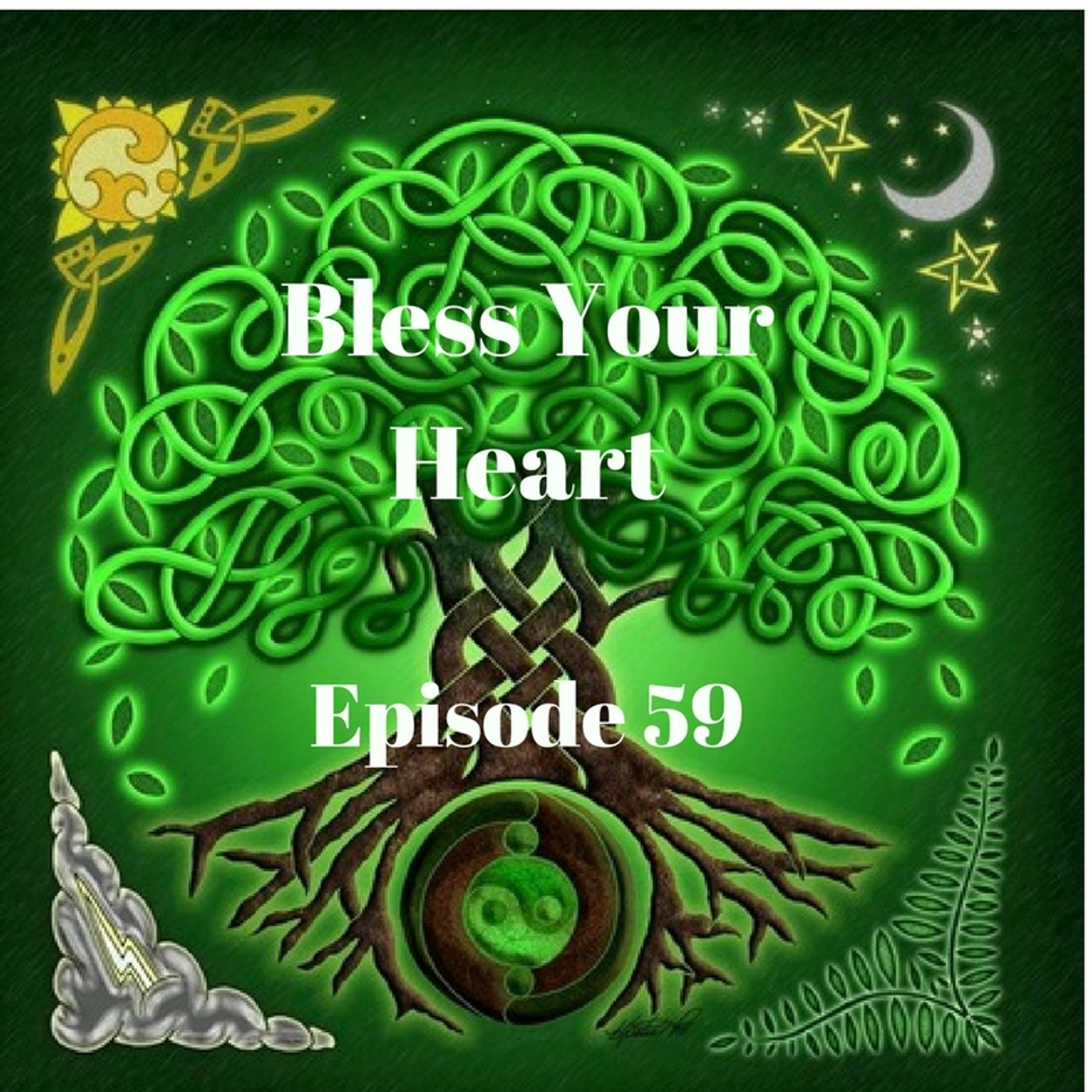 Bless Your Heart - 59 - Celtic Healing and Meditation