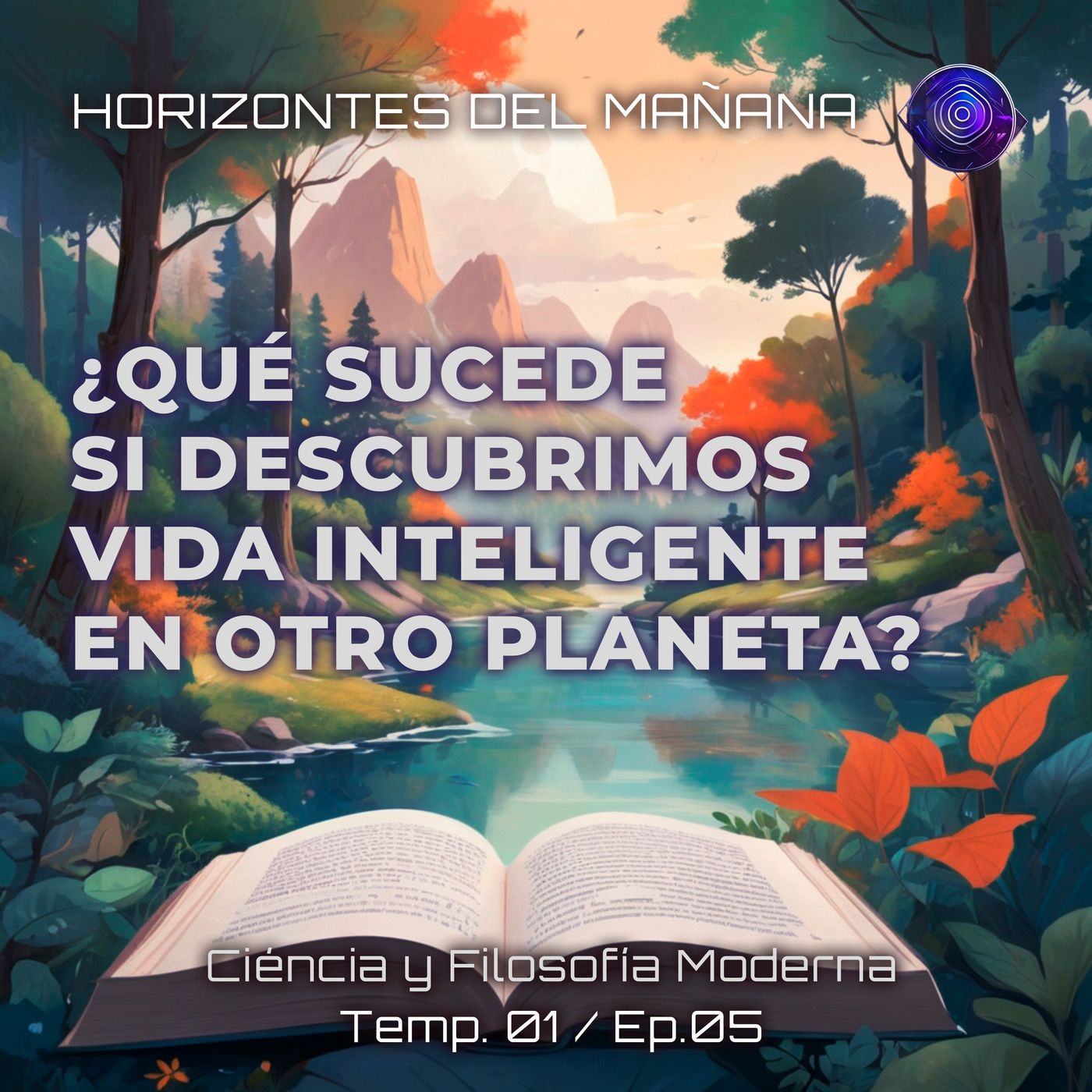 ¿Qué sucede si descubrimos vida inteligente en otro planeta? episode artwork