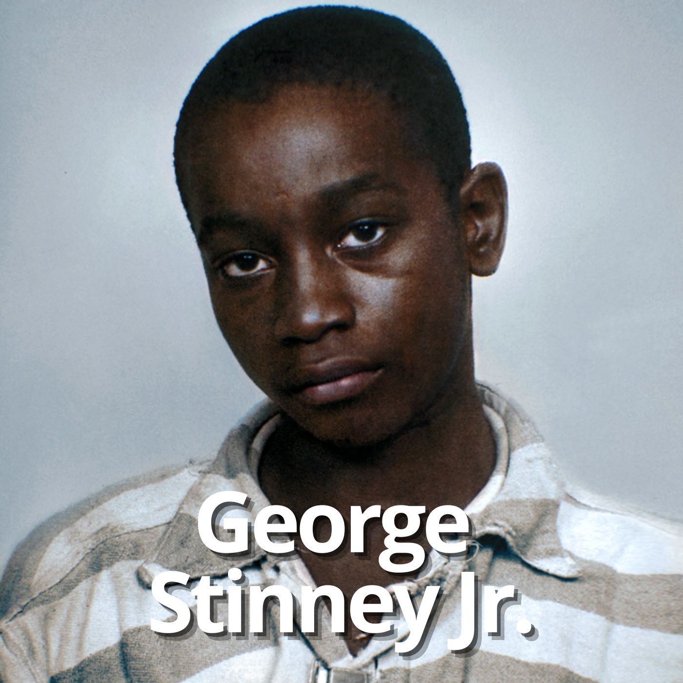 Bonus: The Injustice of George Stinney Jr.