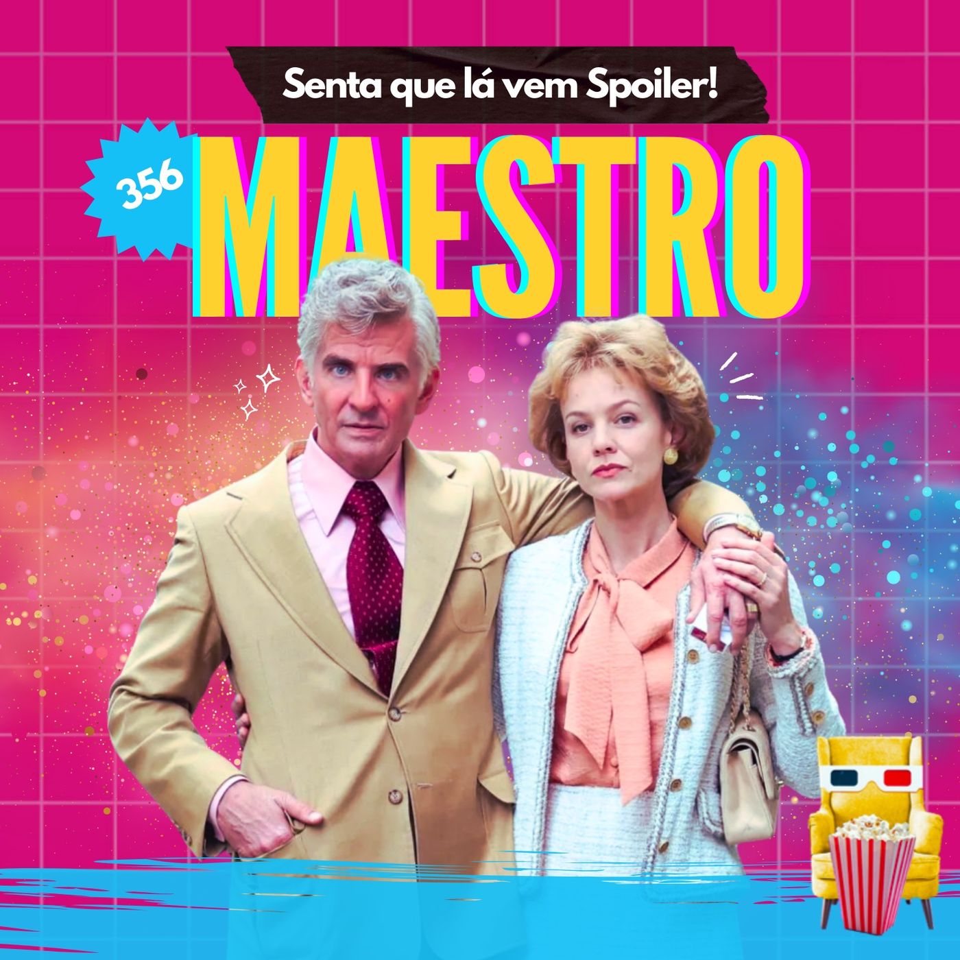 Senta Que Lá Vem Spoiler!