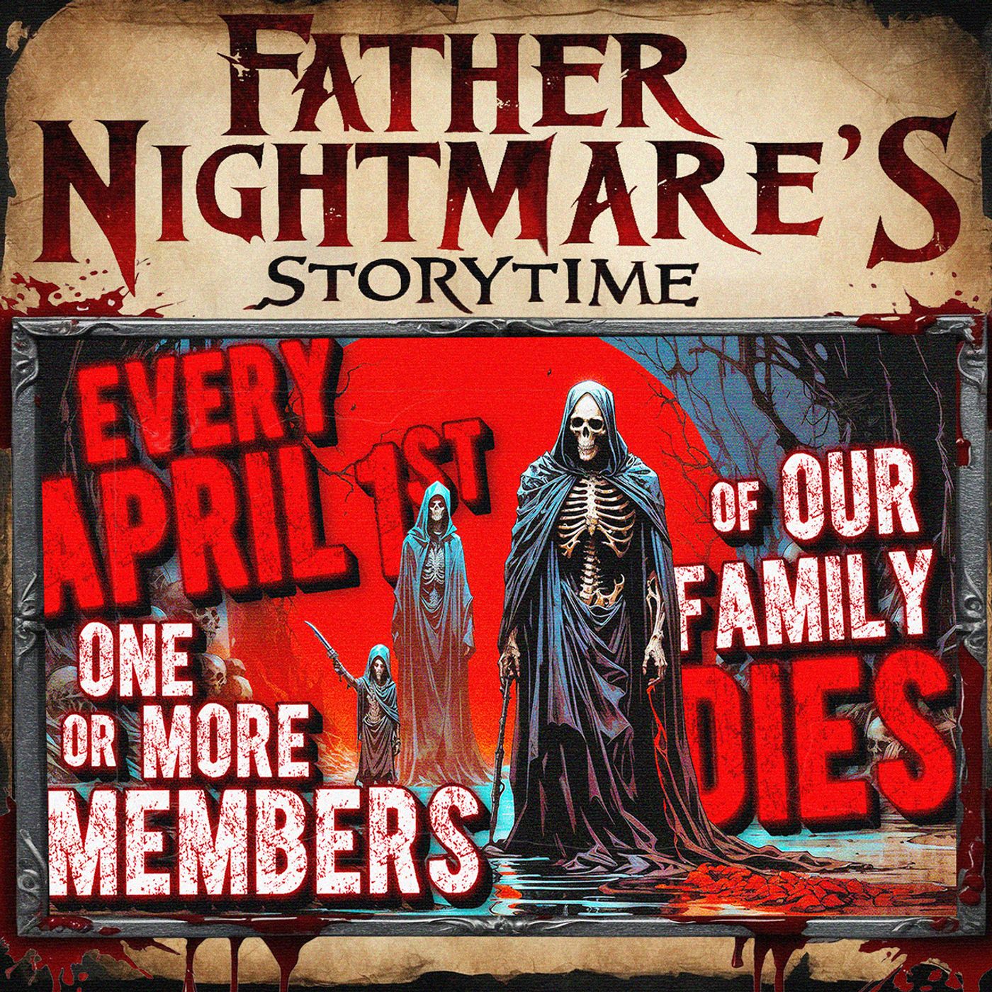 Every April 1st One or More Members of My Family Dies. episode artwork