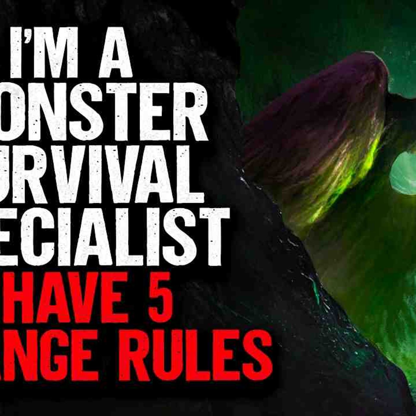 I_m a Monster Survival Specialist. I have 5 Strange Rules episode artwork