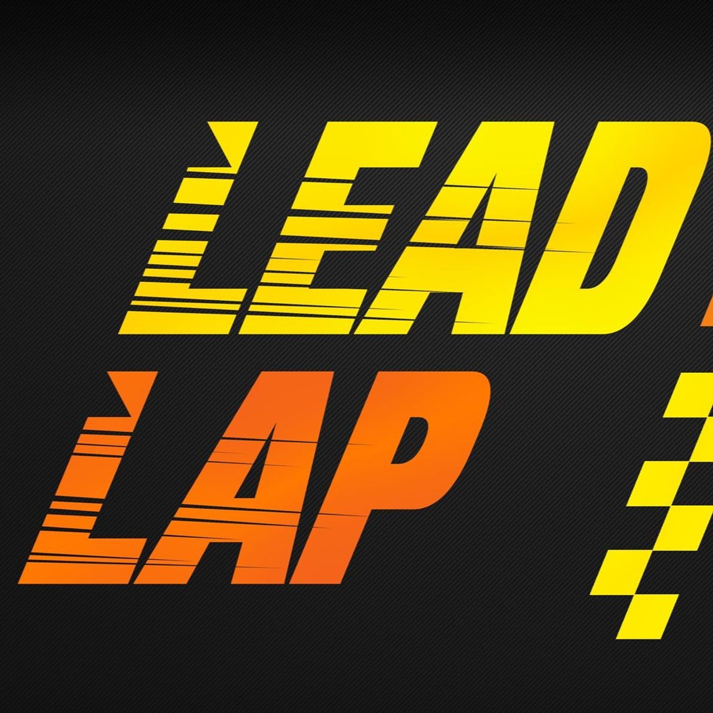 Lead Lap Radio #255 - March 9, 2020 (Kirwan, McCarty) episode artwork