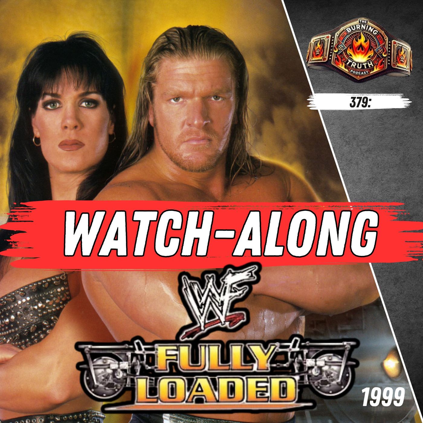 379: WWF Fully Loaded 1999 Watch Along | Blood, Guitars & Attitude Chaos! 🔥 episode artwork