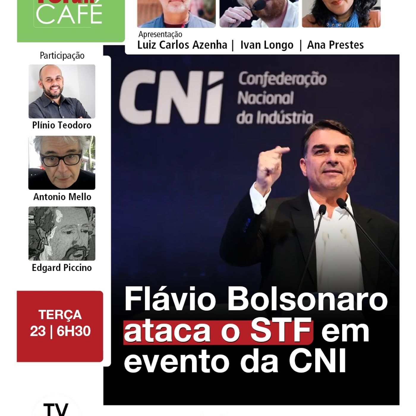 Os Bolsonaros e sua guerra contra o STF | Fórum Café 23.06.26 episode artwork