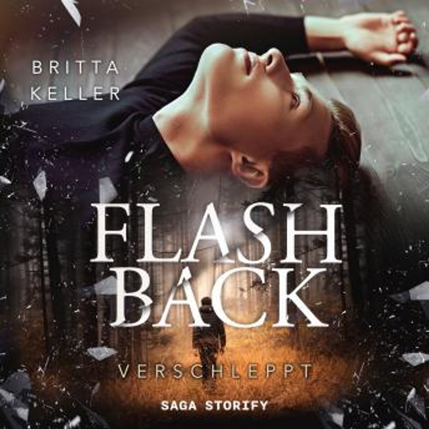[German] - Flashback: Verschleppt by Britta Keller episode artwork