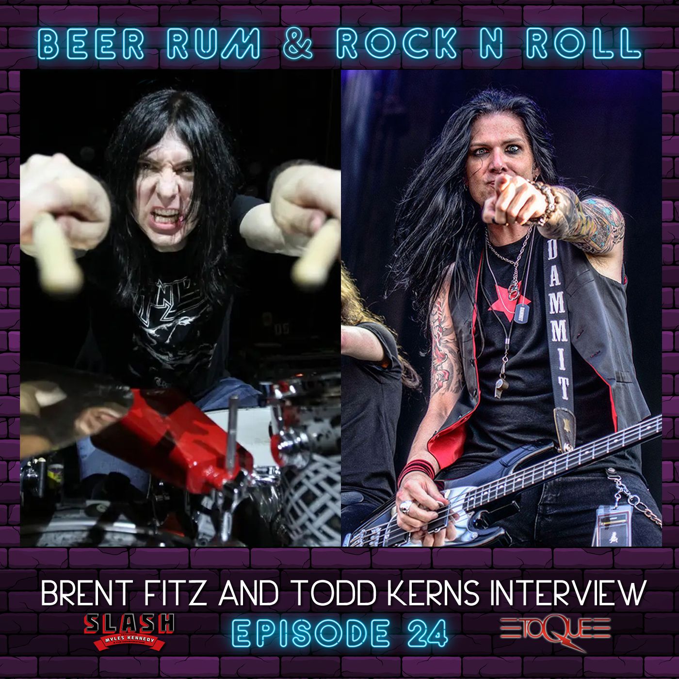Episode 24 | BRENT FITZ AND TODD KERNS INTERVIEW (SLASH / AGE OF ELECTRIC / GENE SIMMONS BAND / ALICE COOPER / VINCE NEIL) episode artwork