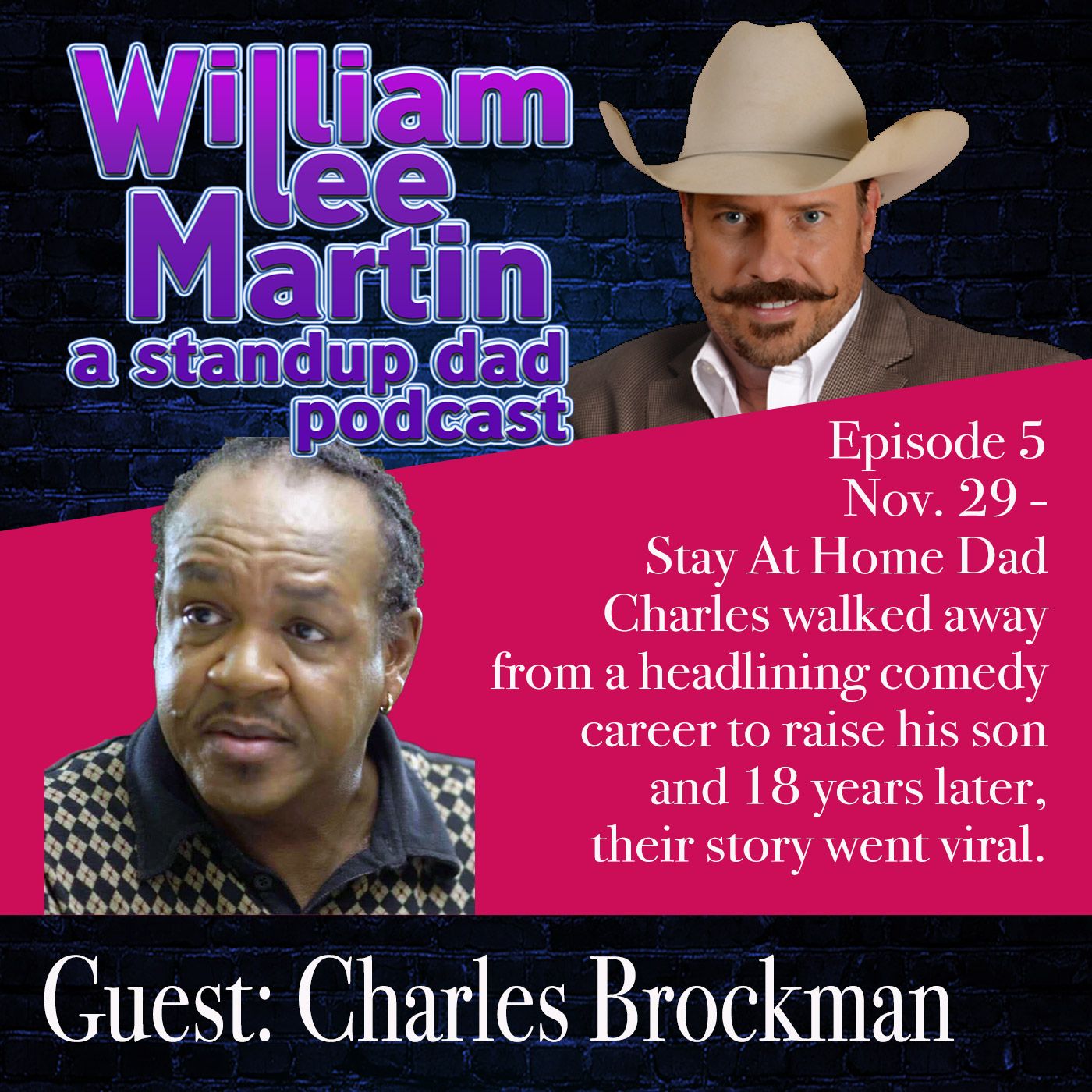 A Standup Dad with William Lee Martin