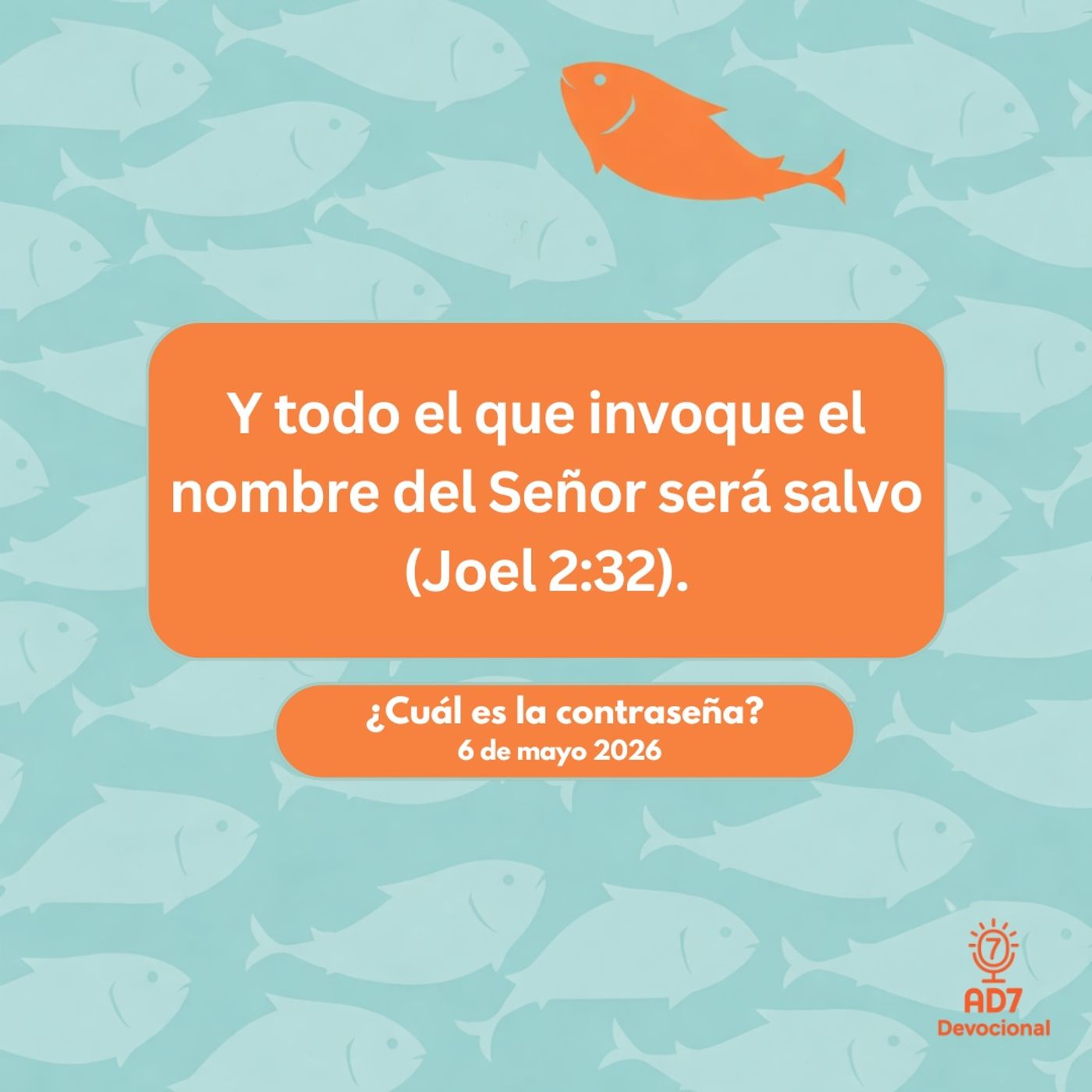 ¿Cuál es la contraseña? ~ Devocional de Jóvenes ~ 6 de mayo 2026