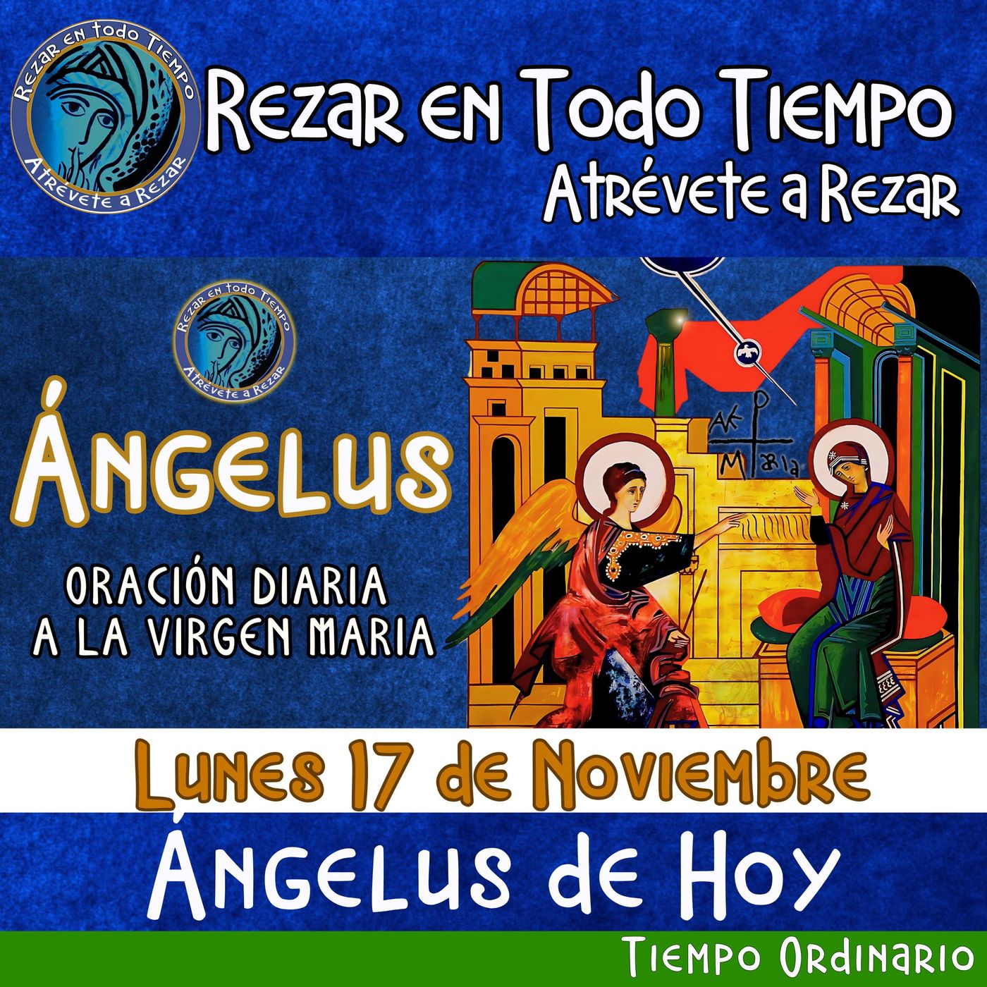 ANGELUS DEL DIA DE HOY LUNES 17 DE NOVIEMBRE 2025, episode artwork