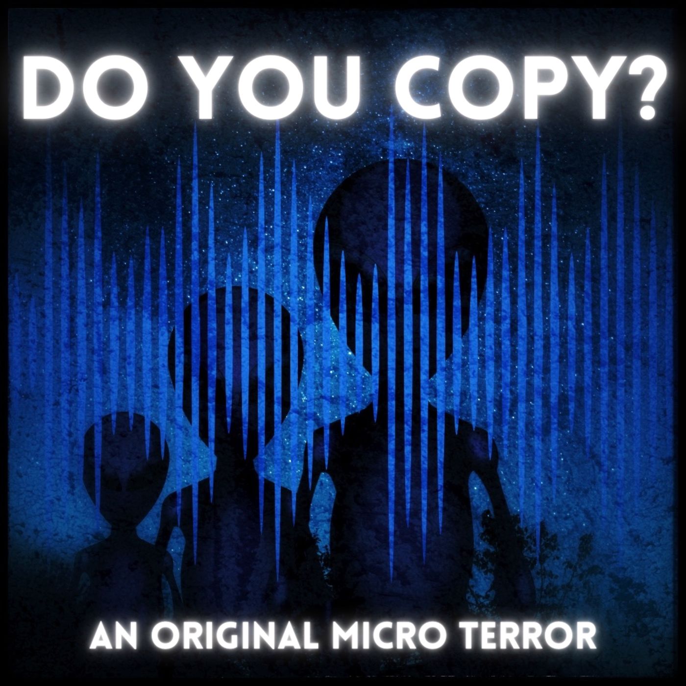 “DO YOU COPY?” by Scott Donnelly #MicroTerrors - podcast episode cover