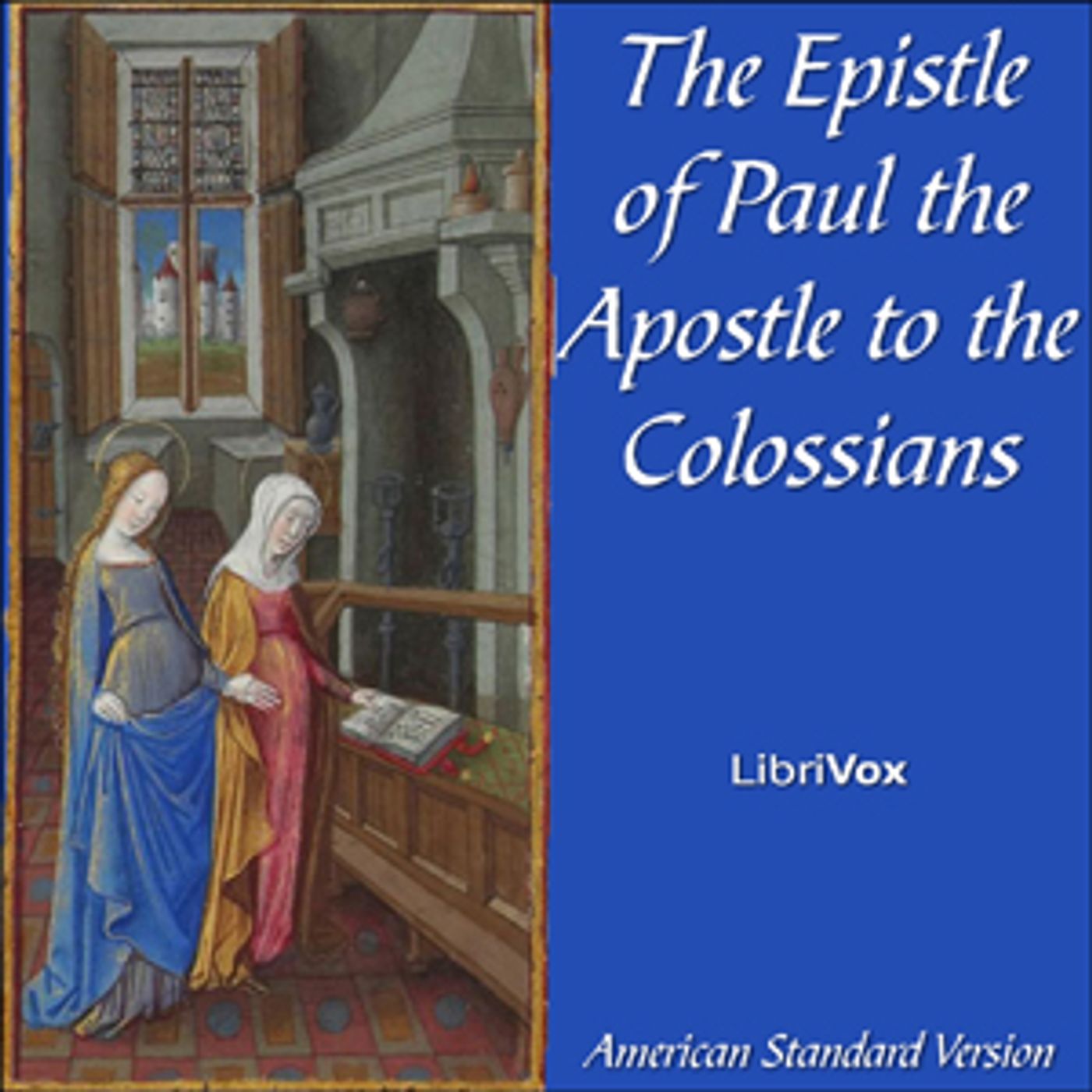 Bible (ASV) NT 12: Colossians by American Standard Version