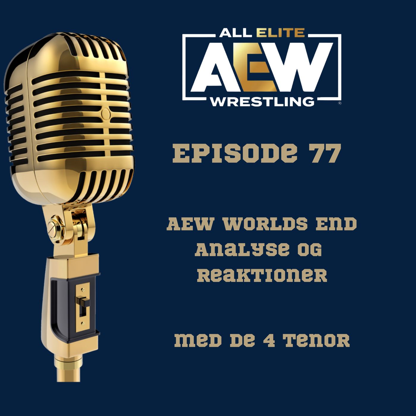 77. AEW Worlds End 2024: Analyse og reaktioner episode artwork