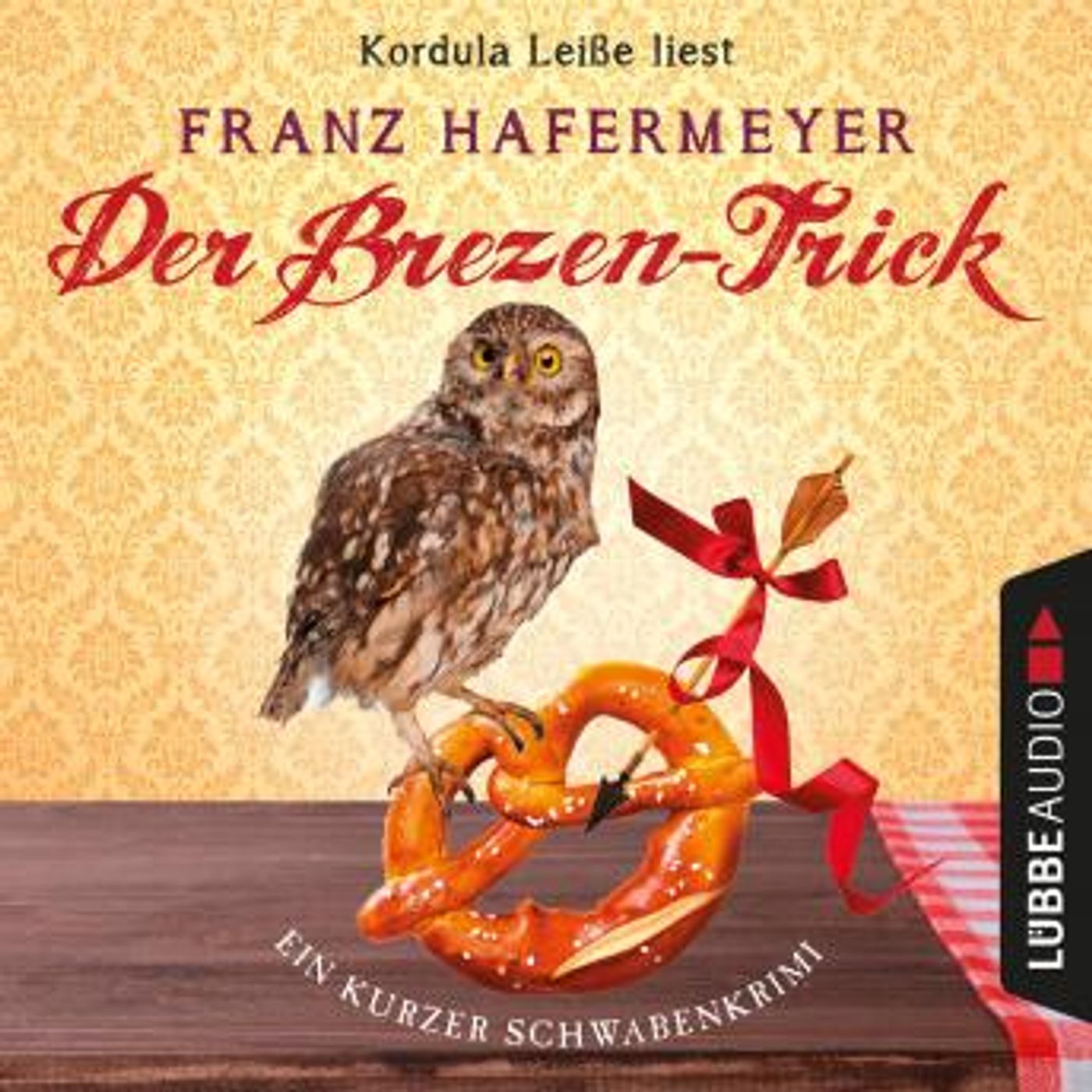 [German] - Der Brezen-Trick - Schäfer und Dorn - Ein kurzer Schwabenkrimi, Band (Ungekürzt) by Franz Hafermeyer episode artwork