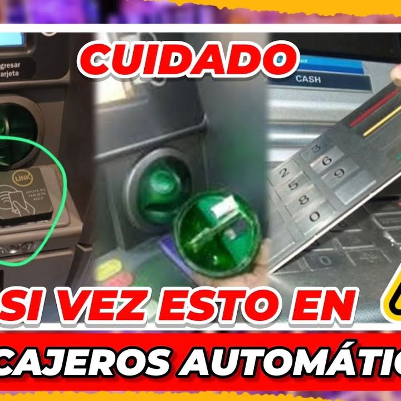 ¡CUIDADO! CAJEROS AUTOMÁTICOS MANIPULADOS  TE ROBAN TU DINERO episode artwork