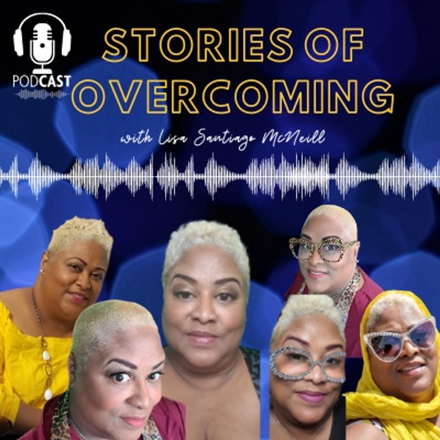 Stories of Overcoming - Live with Lisa Santiago McNeill