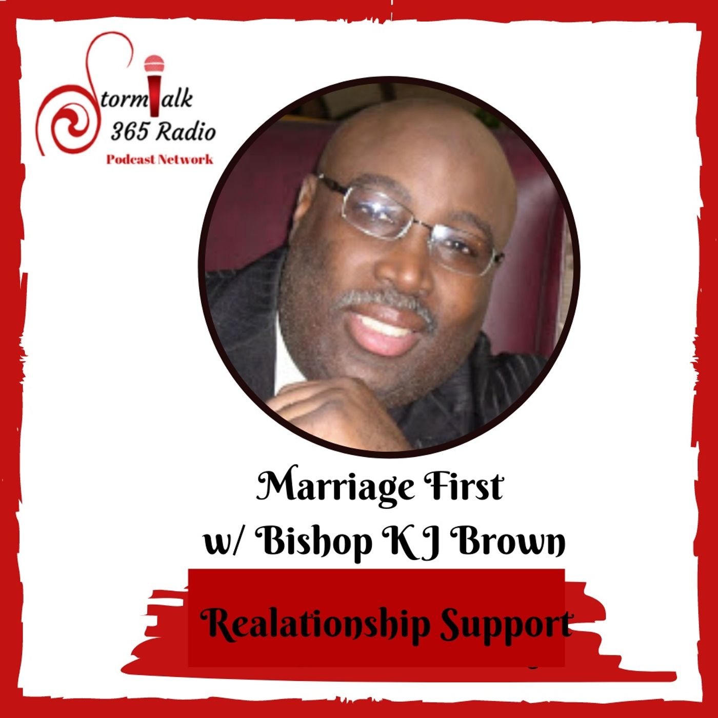 Marriage First w/ Bishop K J Brown - Celebrating Each Other
